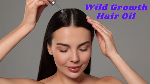 Wild Growth Hair Oil – Comprehensive Review and User Experiences